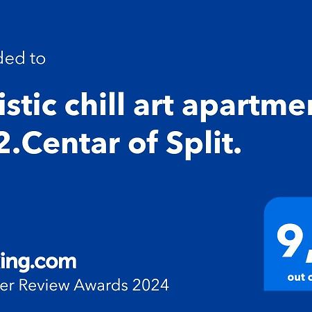 Artistic Chill Art Apartment 2+2.Centar Of Split. 外观 照片